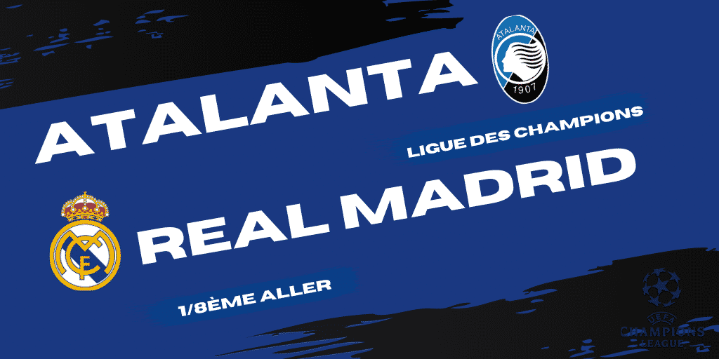 Pronostic Atalanta – Real Madrid