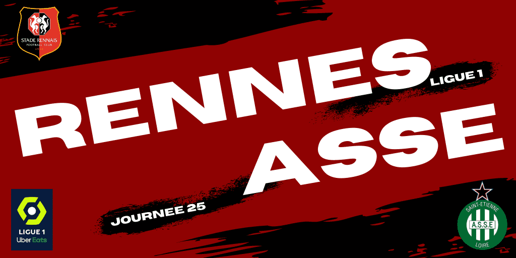 Pronostic Rennes Saint-Etienne Stade Rennais ASSE Ligue 1 Football