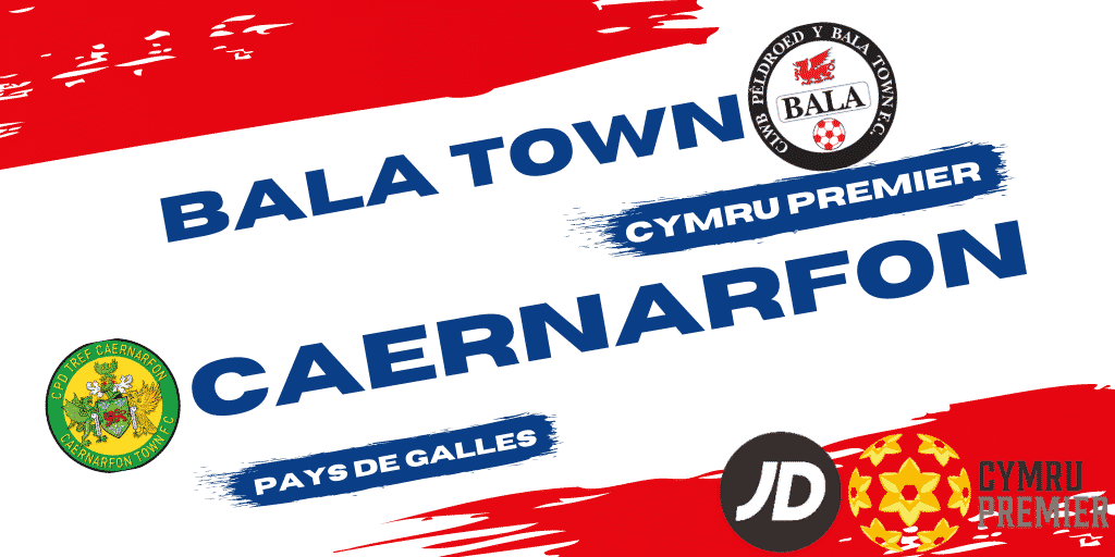 Pronostic Bala Town – Caernarfon – Cymru Premier – 20_03_2021