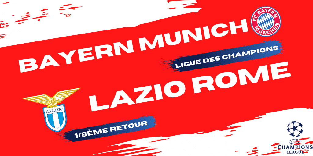 Pronostic Bayern Munich – Lazio – Ligue des Champions – 17/03/2021