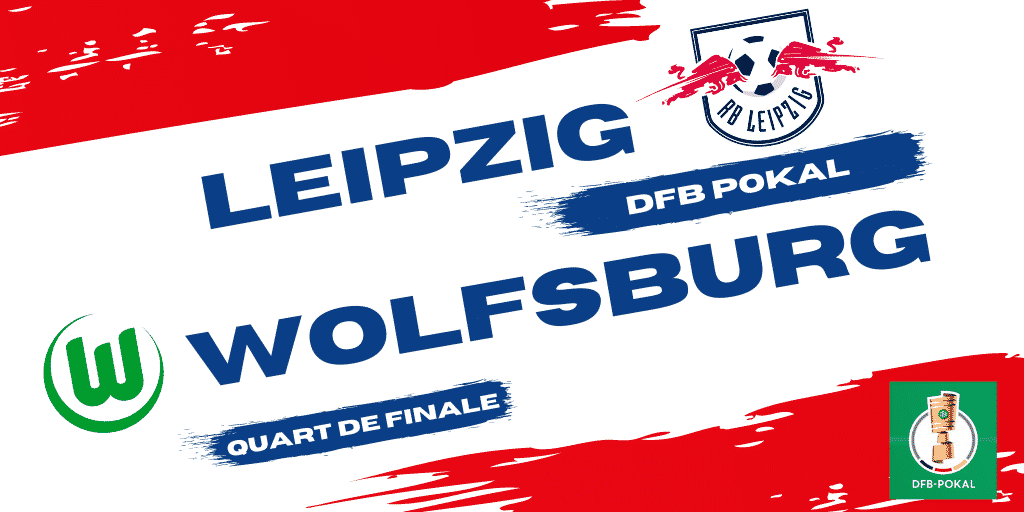 Pronostic Leipzig - Wolfsburg