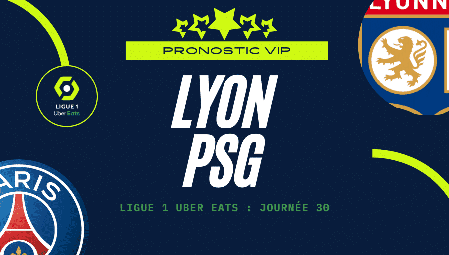 Pronostic OL PSG Lyon Paris Saint-Germain Ligue 1 - 21_03_2021