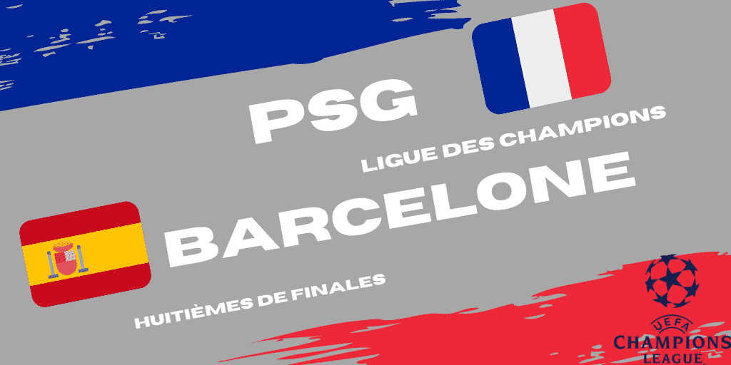 Pronostic PSG – Barcelone – Ligue des Champions – 10_03_2021
