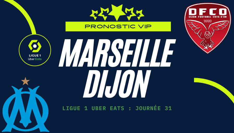 Pronostic Marseille Dijon