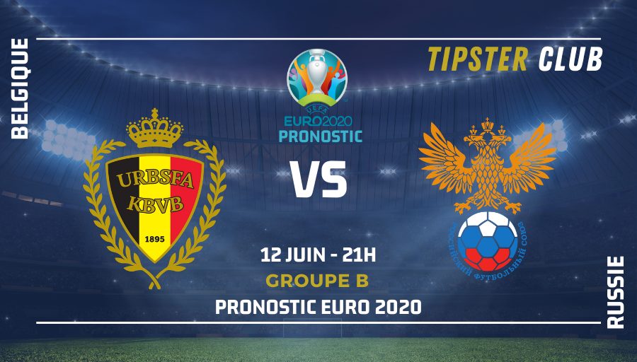Pronostic Belgique – Russie | Euro 2020