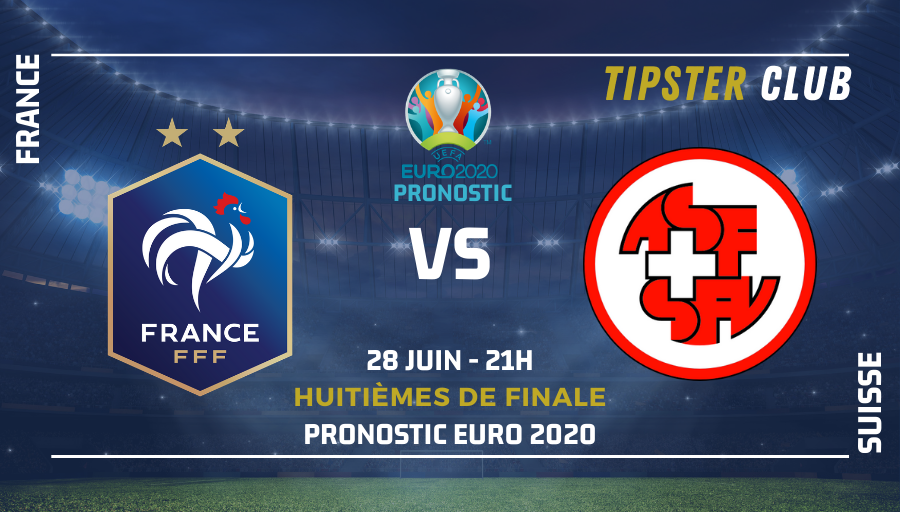 Pronostic France - Suisse – Euro 2020 – 280621