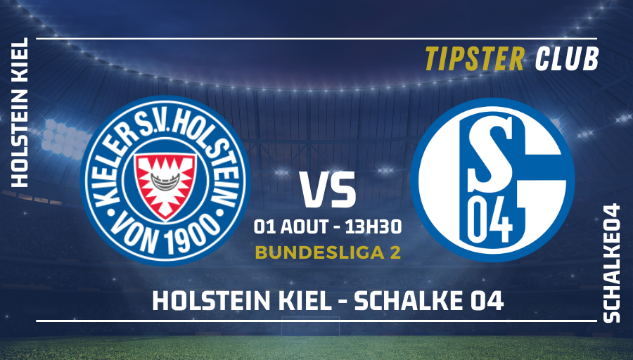 Pronostic Holstein Kiel - Schalke04 Bundesliga2