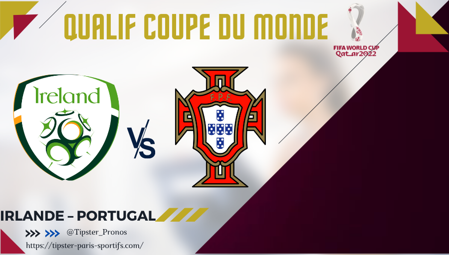Pronostic Irlande – Portugal – Coupe du Monde – 11/11/21