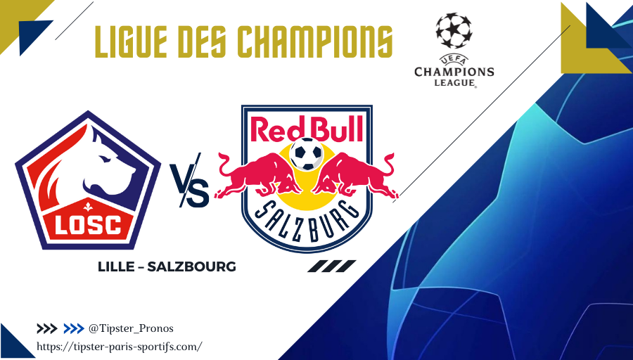Pronostic Lille – Salzbourg – Ligue des Champions – 23/11/21