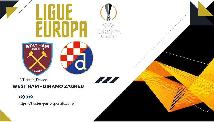 Pronostic West Ham – Dinamo Zagreb – Ligue Europa – 09/12/21