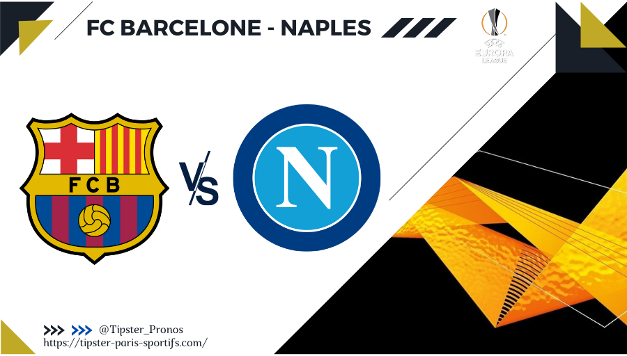 Pronostic FC Barcelone - Naples