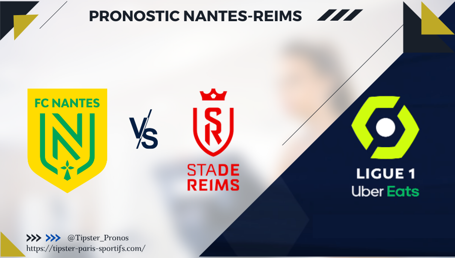 Pronostic Nantes-Reims