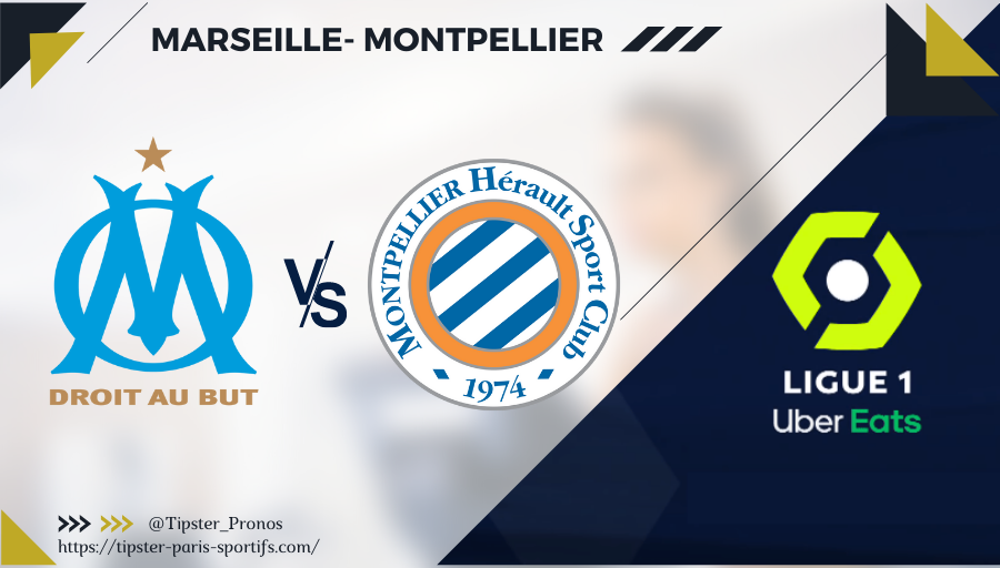 Pronostic Marseille- Montpellier