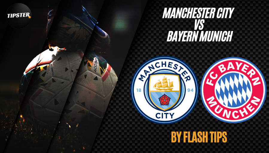 Pronostic Manchester City – Bayern Munich